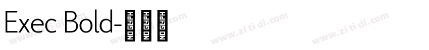 Exec Bold字体转换